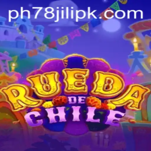 Exploring RuedaDeChile: A Unique Gaming Experience with ph78 jili
